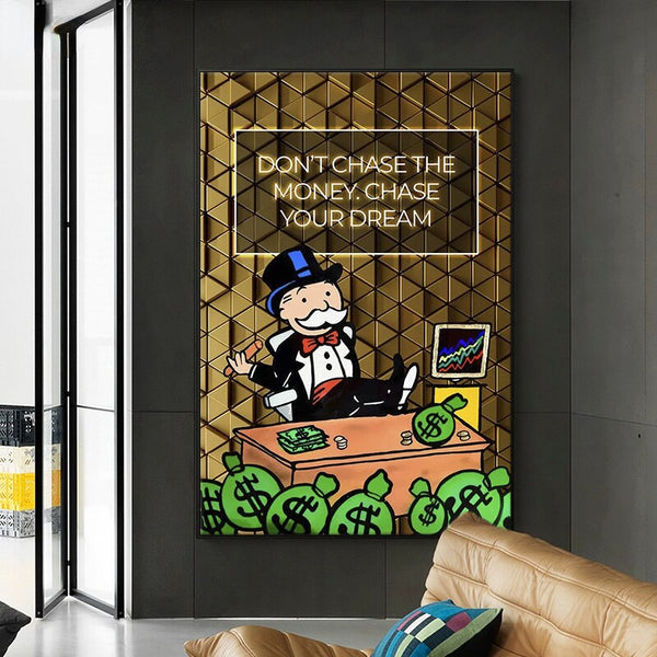 Alec Monopoly Art: Don't Chase Money Chase Dreams-Wall Posters