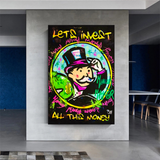 Alec Monopoly Lets Invest All Your money Canvas Art