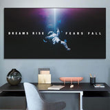 Dreams Rise Fears Fall: Astronaut Poster