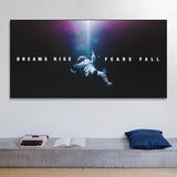 Dreams Rise Fears Fall: Astronaut Poster